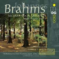 Brahms: Secular Vocal Quartets with Piano Vol. 1